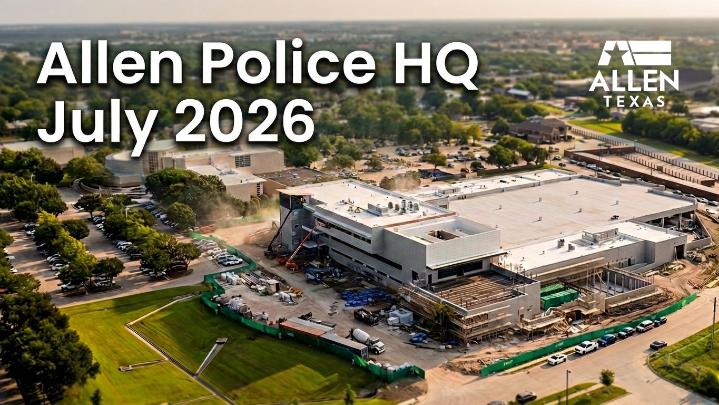 Thumbnail image for Allen Police Headquarters Construction Update (July 2026)
