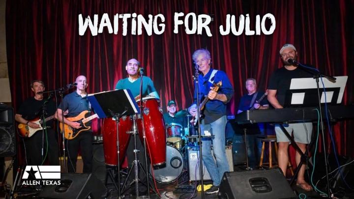 Waiting for Julio Band